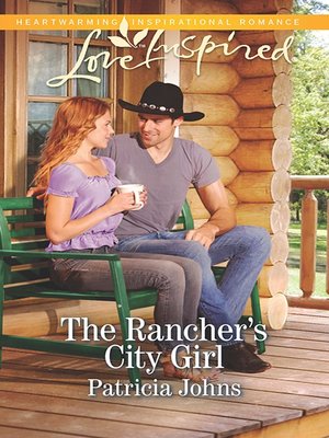 cover image of The Rancher's City Girl